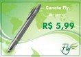 Caneta Fly